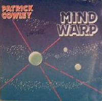 Patrick Cowley - Mind Warp...