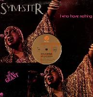 Sylvester - I Who Have Nothing