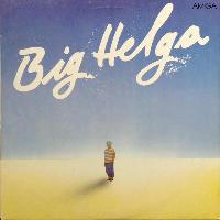 Helga Hahnemann - Big Helga