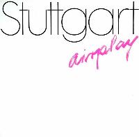 Stuttgart - Airplay