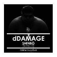 dDamage -  Shinbô (Tu Seras...