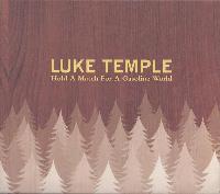 Luke Temple - Hold A Match...