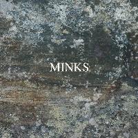 Minks (2) - By The Hedge