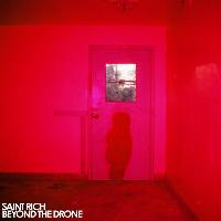 Saint Rich - Beyond The Drone 