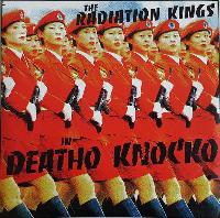 The Radiation Kings - The...