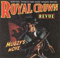 Royal Crown Revue - Mugzy's...