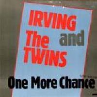 Irving And The Twins - One...