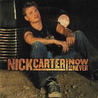 Nick Carter (2) - Now Or Never