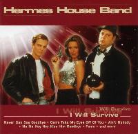 Hermes House Band - I Will...