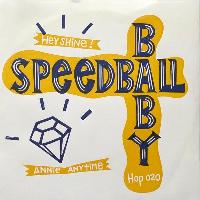 Speedball Baby - Annie...