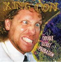 King Con - Double Secret...