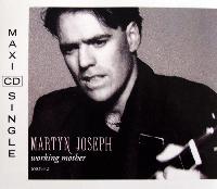 Martyn Joseph - Working Mother