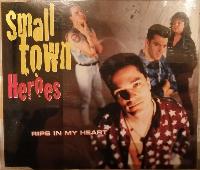 Smalltown Heroes - Rips In...