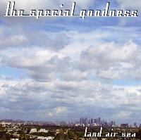 The Special Goodness - Land...