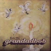 Grandadbob - Hide Me