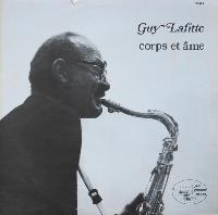 Guy Lafitte - Corps Et Âme