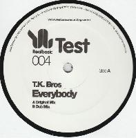 T.K. Bros. - Everybody