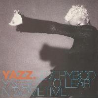 Yazz - Everybody's Got To...