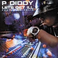 P Diddy* Featuring Kelis -...