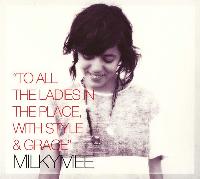 Milkymee - To All The...