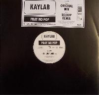 Kaylab - Pray No Pop