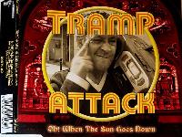 Tramp Attack - Oh! When The...