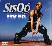 Sisqó* - Return Of Dragon