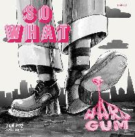 So What (10) - Hard Gum