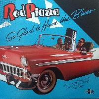 Rod Piazza - So Glad To...