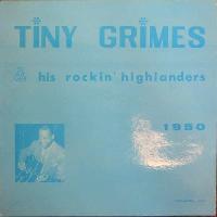 Tiny Grimes & His Rocking...