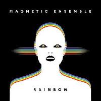 Magnetic Ensemble - Rainbow