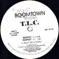 T.L.C.* - Respect