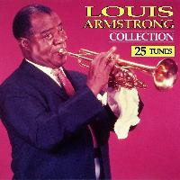 Louis Armstrong - Collection