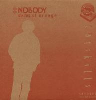 Nobody - Shades Of Orange