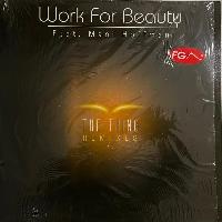 Work For Beauty - The Thing...