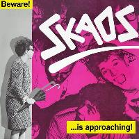 Skaos - Beware! ...Is...