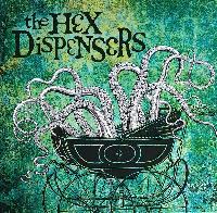 The Hex Dispensers - The...