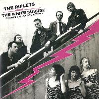 The Riplets / The White...
