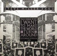 Steve Miller Band - I Want...