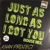 Khan Project - Just As Long...