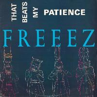 Freeez - That Beats My...