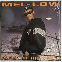 Mel-Low - Return Of The Player
