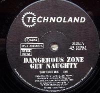 Dangerous Zone - Get Naughty