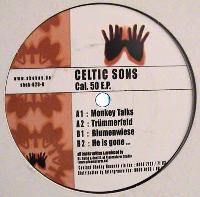 Celtic Sons* - Cal. 50 E.P.