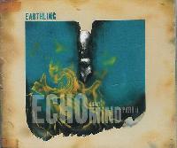 Earthling - Echo On My Mind...