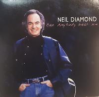 Neil Diamond - Can Anybody...