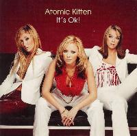 Atomic Kitten - It's OK!