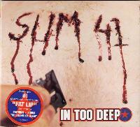 Sum 41 - In Too Deep