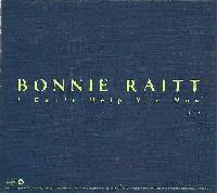 Bonnie Raitt - I Can't Help...