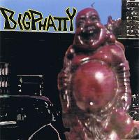 Big Phatty - Big Phatty